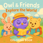 Owl & friends - Explore the world